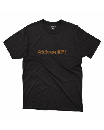 AFRICAN AF! T-SHIRT